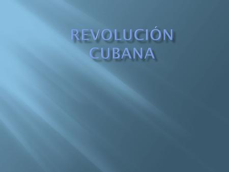 Revolución cubana.