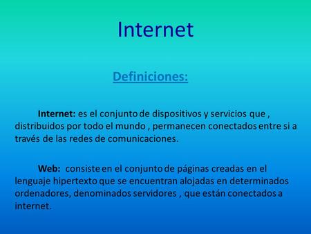 Internet Definiciones: