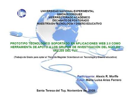 Participante: Alexis R. Morffe Tutor: Maria Luisa Arias Ferrero