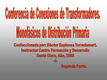Conferencia de Conexiones de Transformadores.