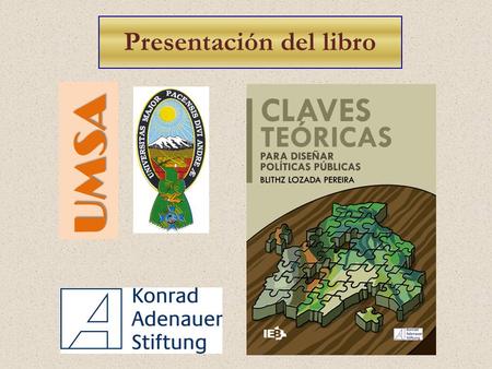 UMSA Presentación del libro. La calidad de la democracia en Bolivia y Venezuela Lic. Blithz Lozada Pereira, M.Sc. Noviembre de 2013 Capítulo 6 Paraninfo.
