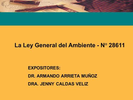 La Ley General del Ambiente - N° 28611