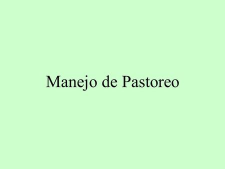 Manejo de Pastoreo.