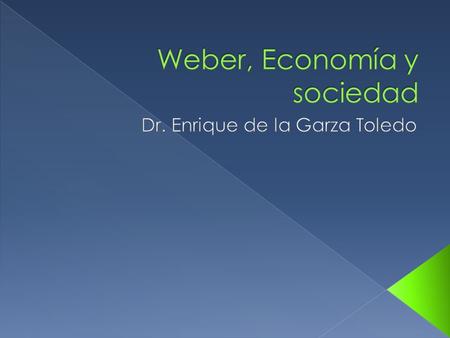 Weber, Economía y sociedad