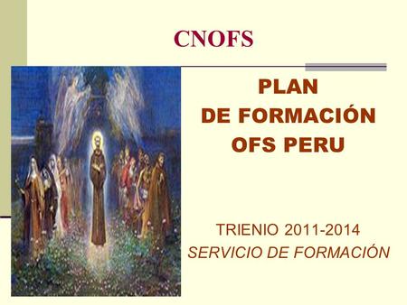CNOFS PLAN DE FORMACIÓN OFS PERU TRIENIO