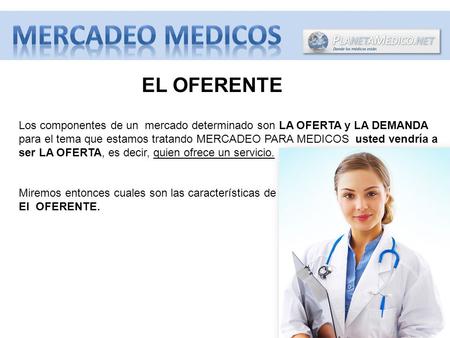 MERCADEO MEDICOS EL OFERENTE