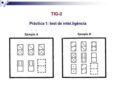 TIG-2 Pràctica 1: test de intel.ligència.
