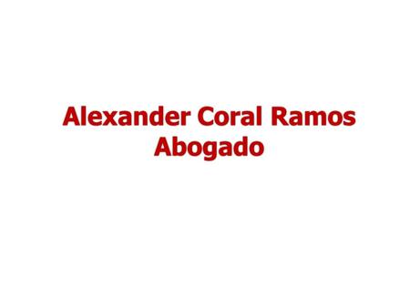 Alexander Coral Ramos Abogado