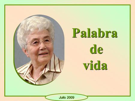 Palabra de vida Julio 2009.