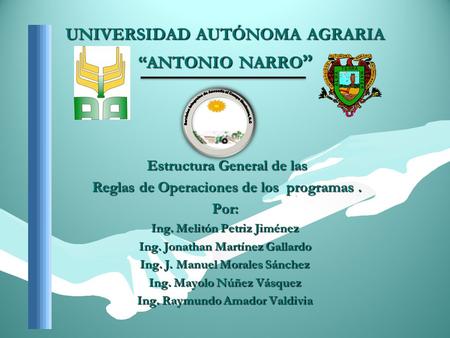 UNIVERSIDAD AUTÓNOMA AGRARIA “ANTONIO NARRO”