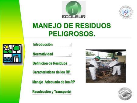 MANEJO DE RESIDUOS PELIGROSOS.