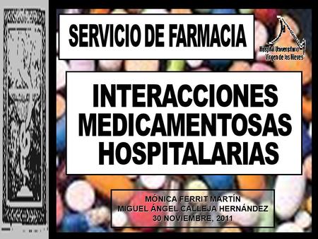 MÓNICA FERRIT MARTÍN MIGUEL ÁNGEL CALLEJA HERNÁNDEZ 30 NOVIEMBRE, 2011