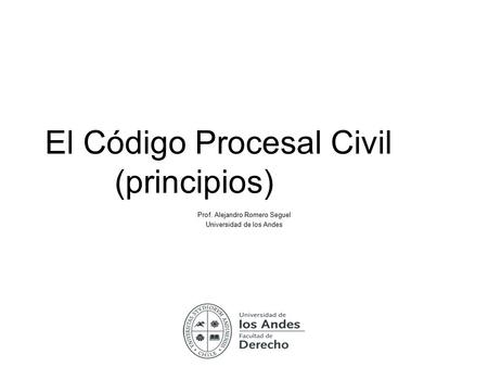 El Código Procesal Civil (principios)