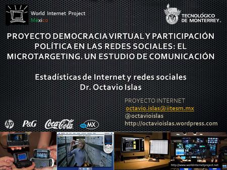 PROYECTO   World Internet Project México.