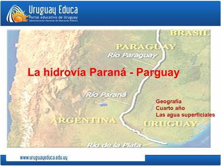 La hidrovía Paraná - Parguay