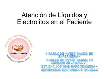 Atención de Líquidos y Electrolitos en el Paciente