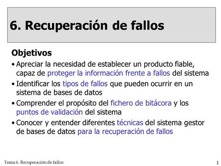 6. Recuperación de fallos