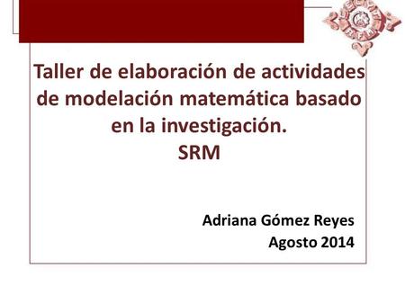 Adriana Gómez Reyes Agosto 2014