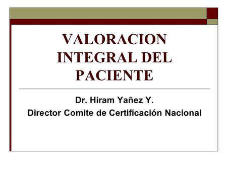 VALORACION INTEGRAL DEL PACIENTE