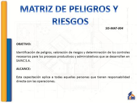 MATRIZ DE PELIGROS Y RIESGOS