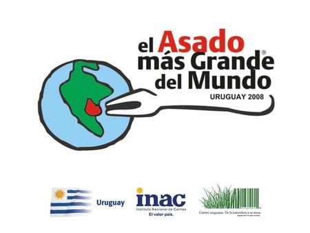 Un gran acontecimiento que convoca a los uruguayos en torno al ASADO. Un importante elemento simb ó lico y nucleador de toda nuestra sociedad.