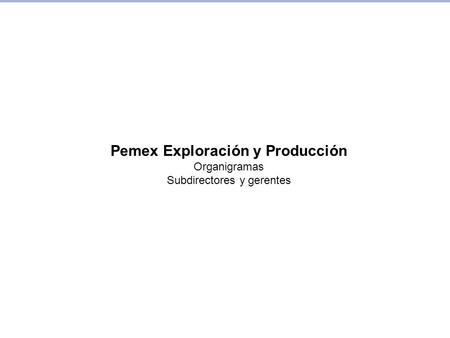 Pemex Exploración y Producción
