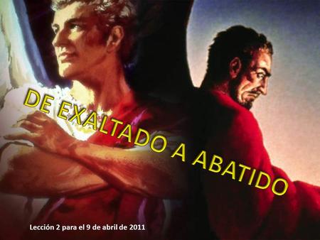 Lección 2 para el 9 de abril de 2011