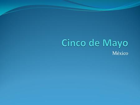 Cinco de Mayo México.