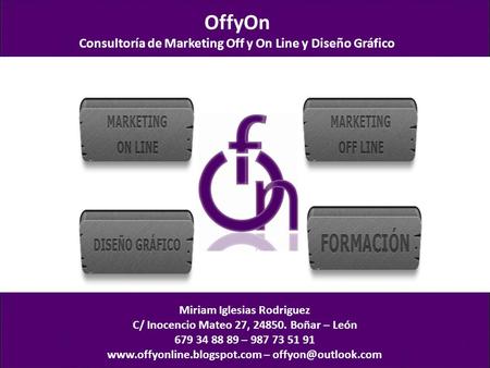 OffyOn Consultoría de Marketing Off y On Line y Diseño Gráfico