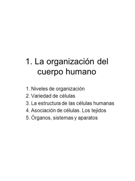 1. La organización del cuerpo humano