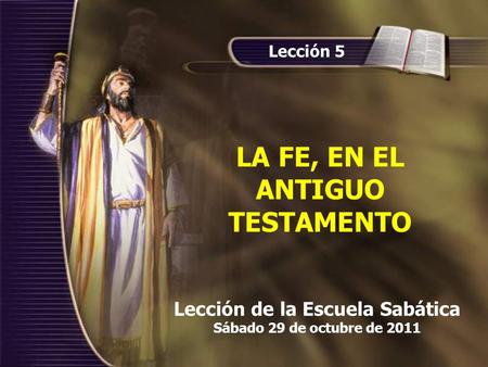 LA FE, EN EL ANTIGUO TESTAMENTO