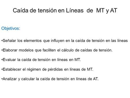 Caída de tensión en Líneas de MT y AT