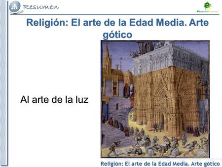 Religión: El arte de la Edad Media. Arte gótico