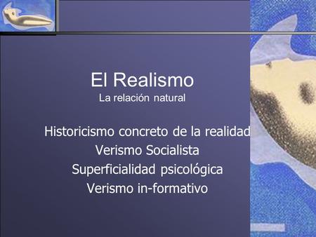 El Realismo La relación natural