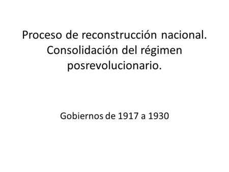Proceso de reconstrucción nacional