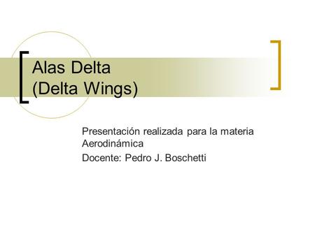 Alas Delta (Delta Wings)
