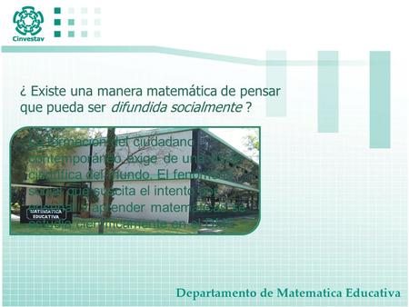 ¿ Existe una manera matemática de pensar