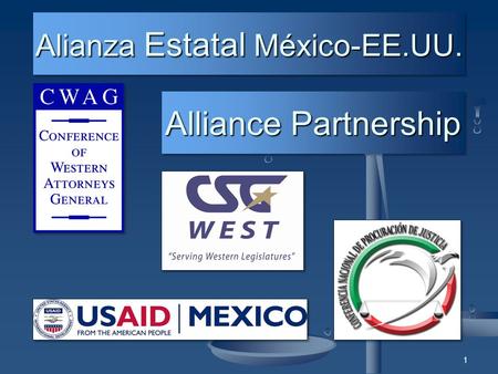 1 Alianza Estatal México-EE.UU. Alliance Partnership.