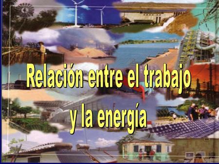 Relación entre el trabajo