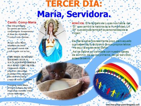 TERCER DÍA: María, Servidora.