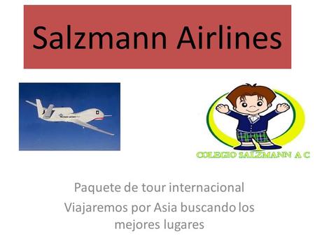 Salzmann Airlines Paquete de tour internacional