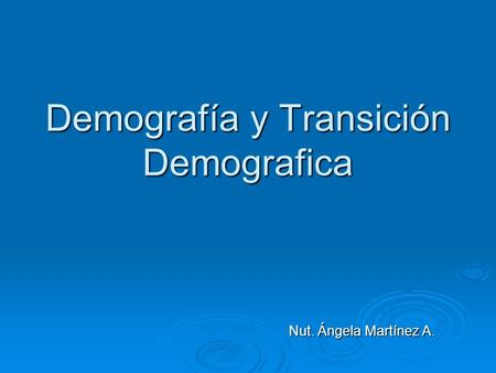 Demografía y Transición Demografica