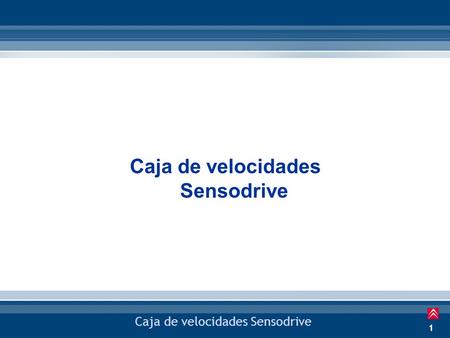 Caja de velocidades Sensodrive