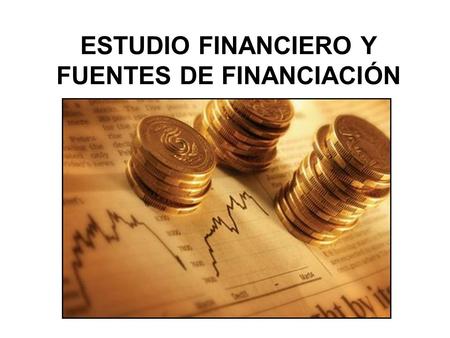 ESTUDIO FINANCIERO Y FUENTES DE FINANCIACIÓN. Identificación del costo de los proyectos -Recursos -Gastos -Talento Humano -Prestacion Del Servicio Humano.