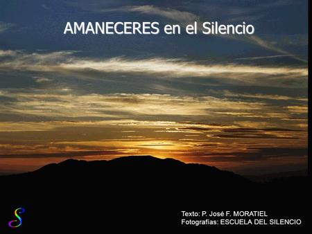 AMANECERES en el Silencio