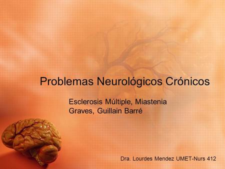 Problemas Neurológicos Crónicos