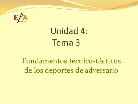 Fundamentos técnico-tácticos de los deportes de adversario