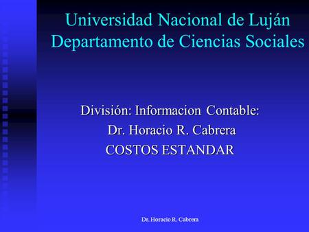 Universidad Nacional de Luján Departamento de Ciencias Sociales