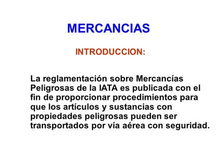MERCANCIAS INTRODUCCION: