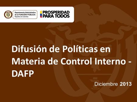 Difusión de Políticas en Materia de Control Interno -DAFP